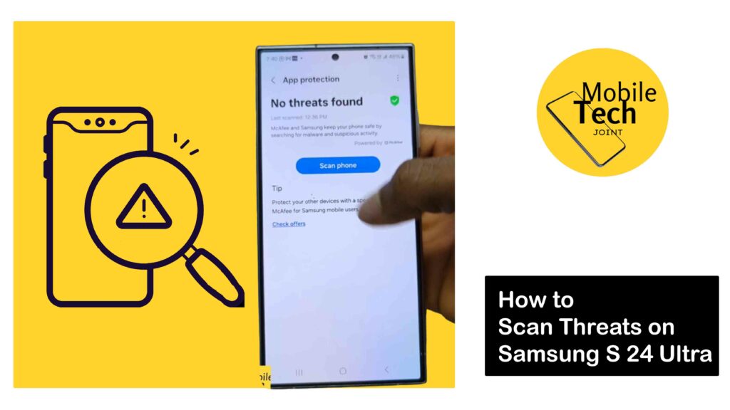 How to Scan Threats on Samsung S24 Ultra