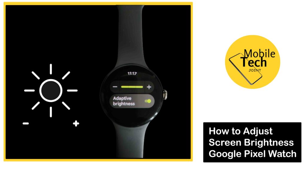 Adjust Screen Brightness on Google Pixel Watch