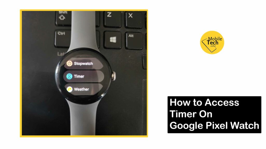 Access Timer On Google Pixel Watch