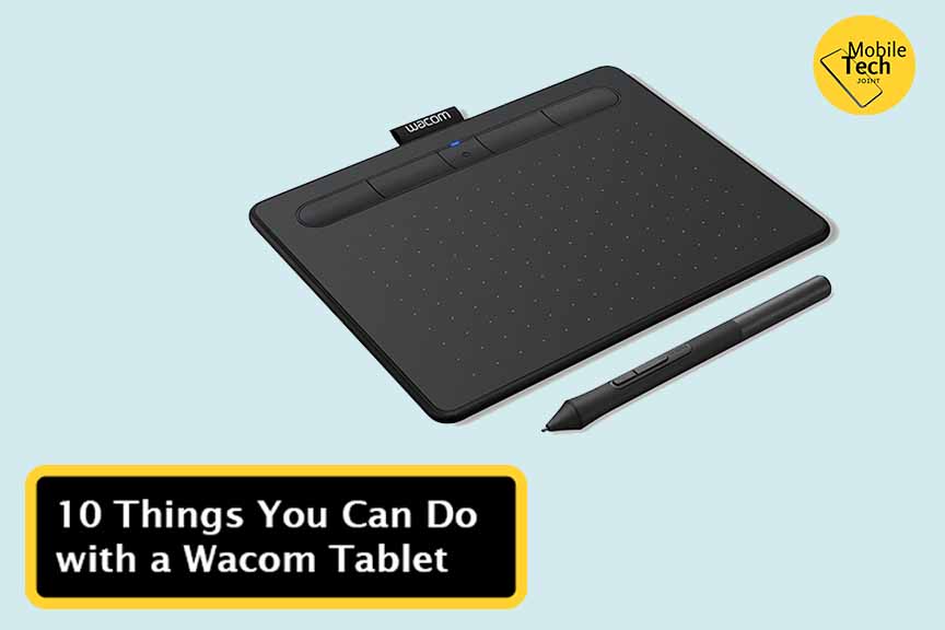 10 Things with Wacom