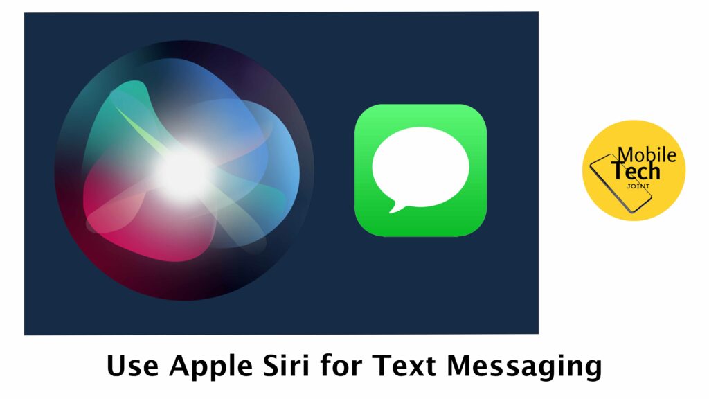 Use Siri for Text Messaging