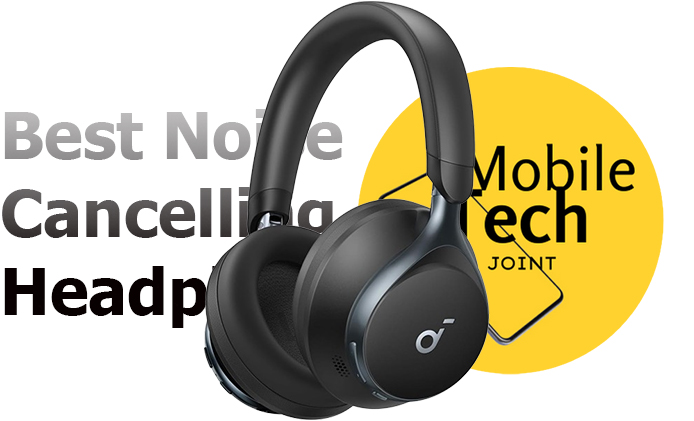 Best Affordable Noise Cancelling Headphones: These Noise Cancelling Headphones Deliver Premium Sound—Without Breaking the Bank