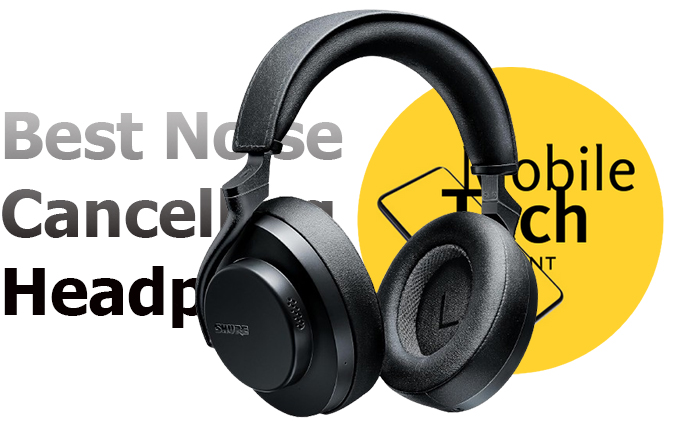 Best Noise Cancelling Over Ear Headphones: We Tested 20 Models So You Don't Have To