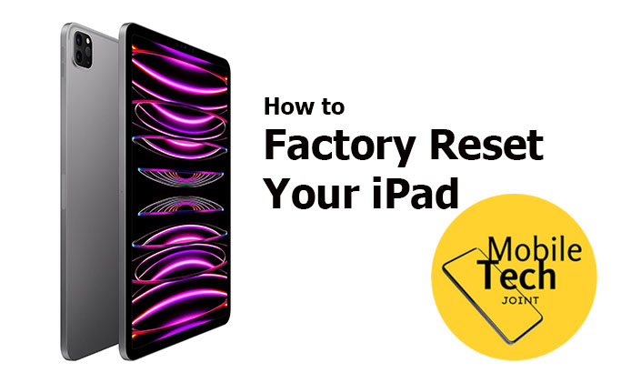 How to Factory Reset Your iPad