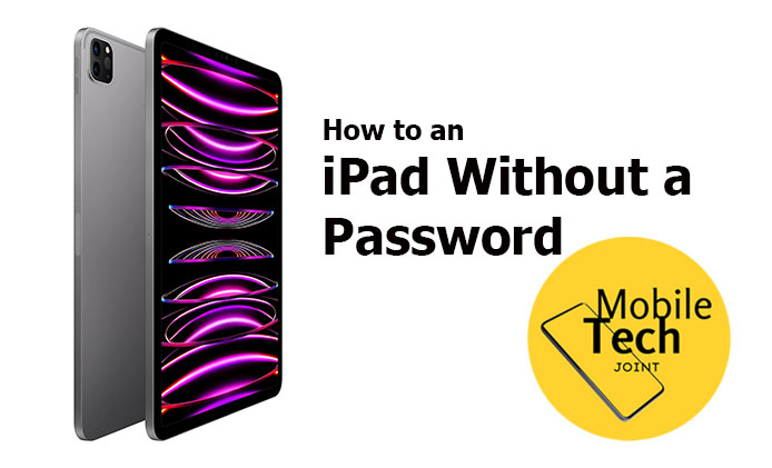 How to Reset an iPad Without a Password