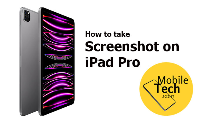 How to Take Screenshot on iPad Pro