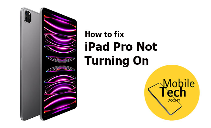 My iPad Pro Won't Turn On: Here's How to Troubleshoot and Fix the Issue