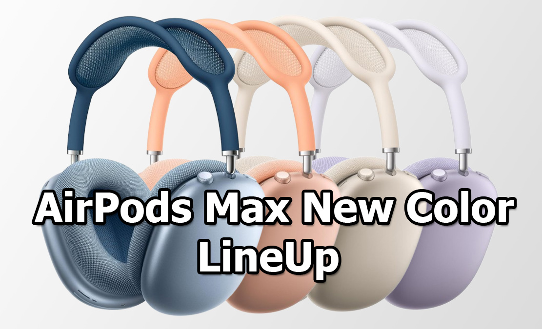 AirPods Max New Color LineUp