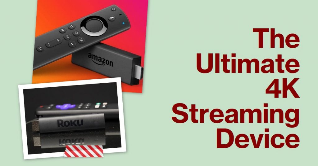 Roku Streaming Stick 4K vs Fire Stick: Which 4K Streaming Device Reigns Supreme?