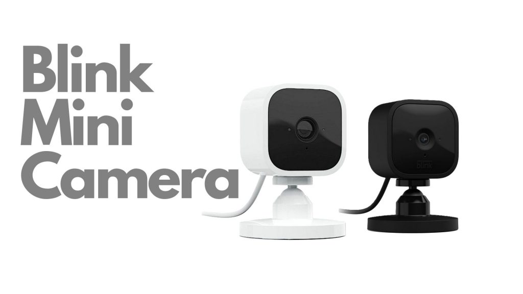 Why the Blink Mini Camera Stands Out as the Best Choice for My Home Security