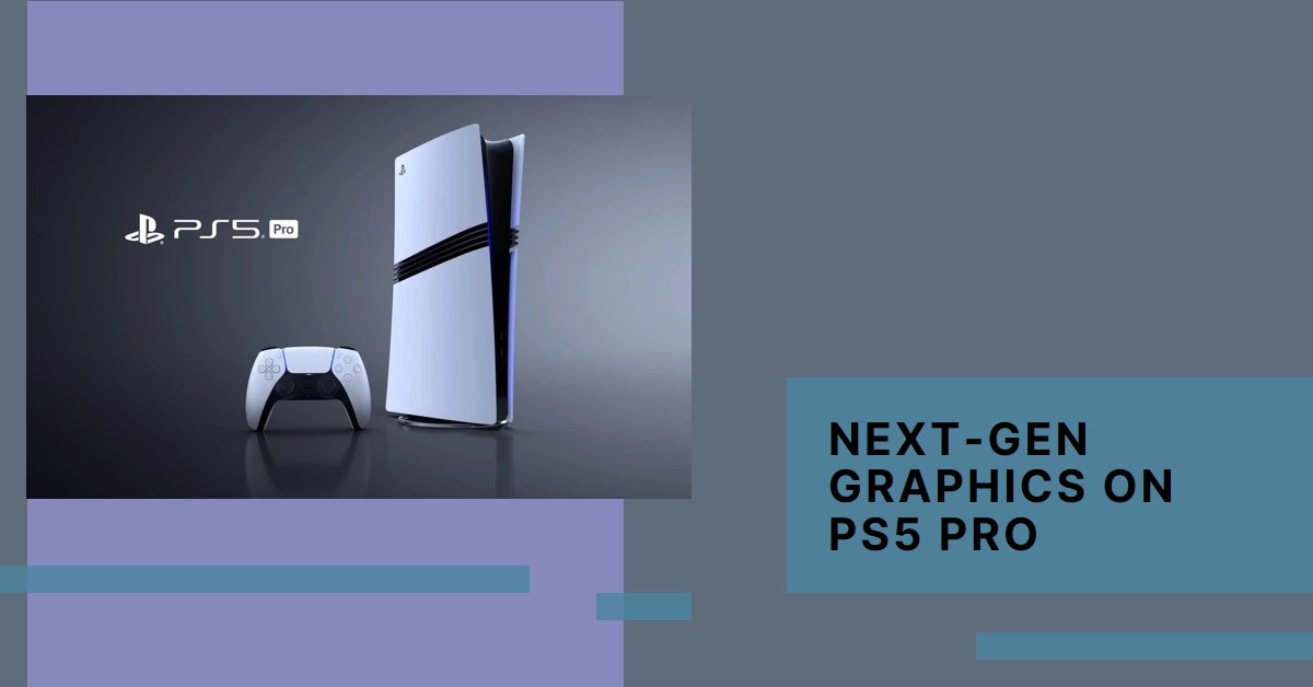 Why Ray Tracing on PS5 Pro Sets a New Standard for Console Graphics