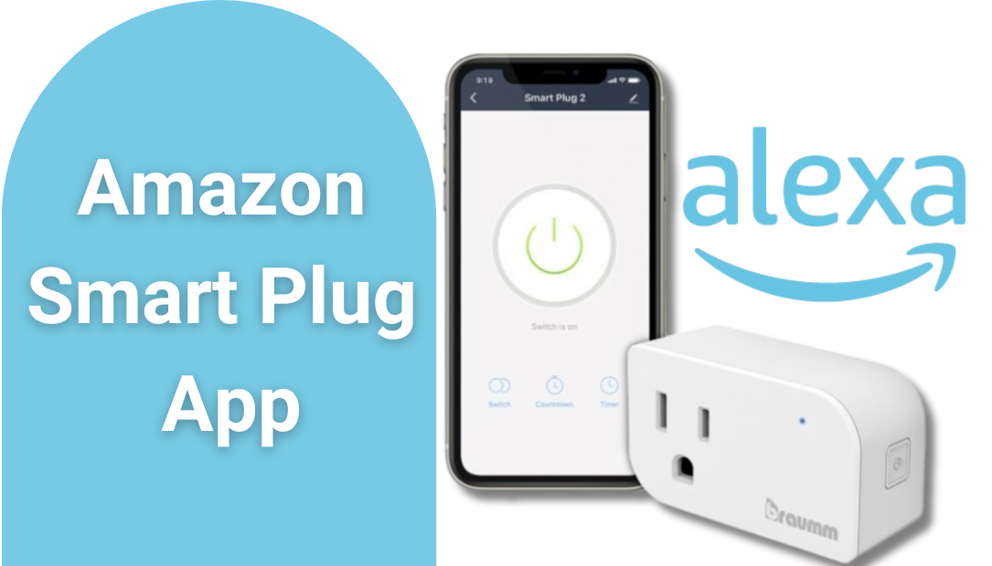 Amazon Smart Plug App