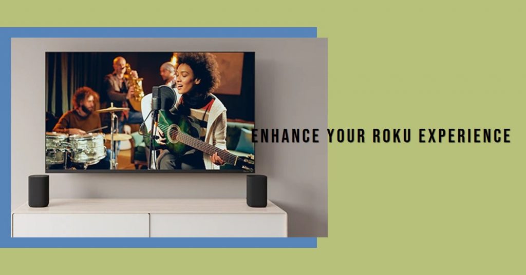 How to Connect Roku Wireless Speakers to Roku TV