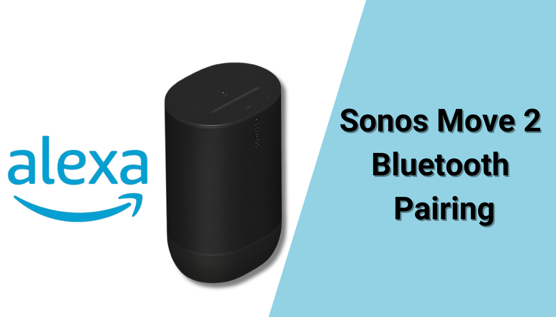 Sonos Move 2 Bluetooth Pairing