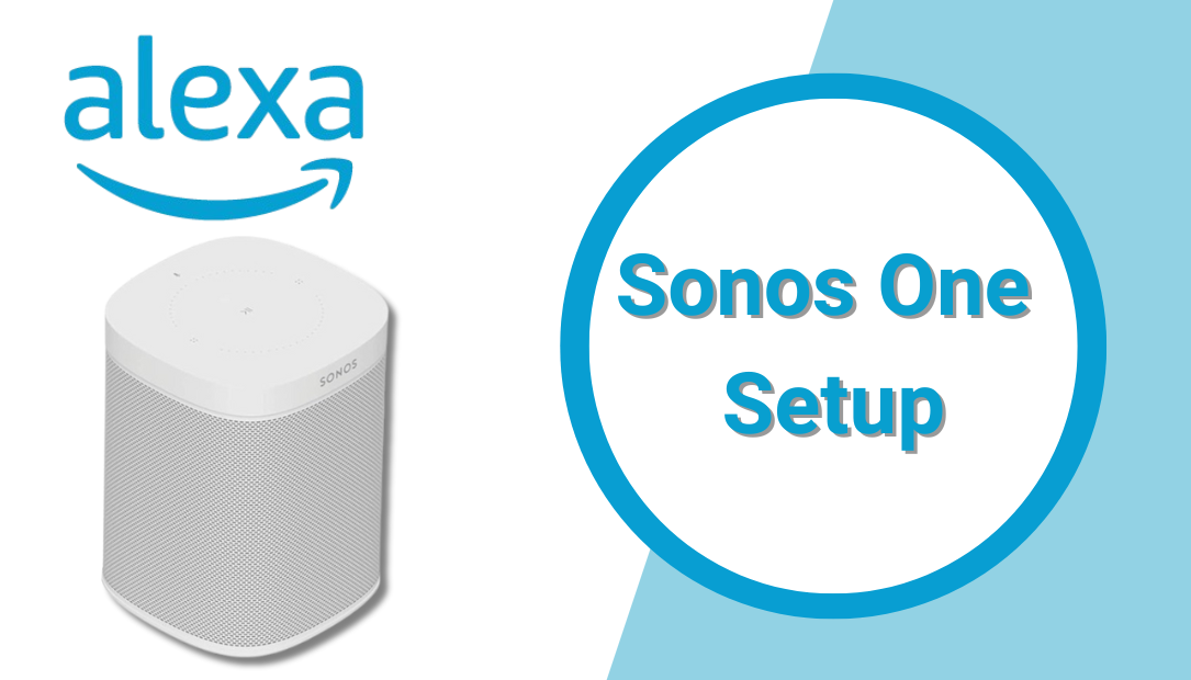 Sonos One Setup